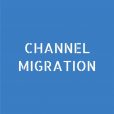 Channel Migration